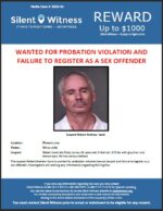 Fugitive Robert Andrew Land / Failure to register as a sex offender/ Phoenix Area