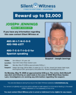 Homicide / Suspect – Joseph Jennings / Area of 3500 West Rose Garden Lane